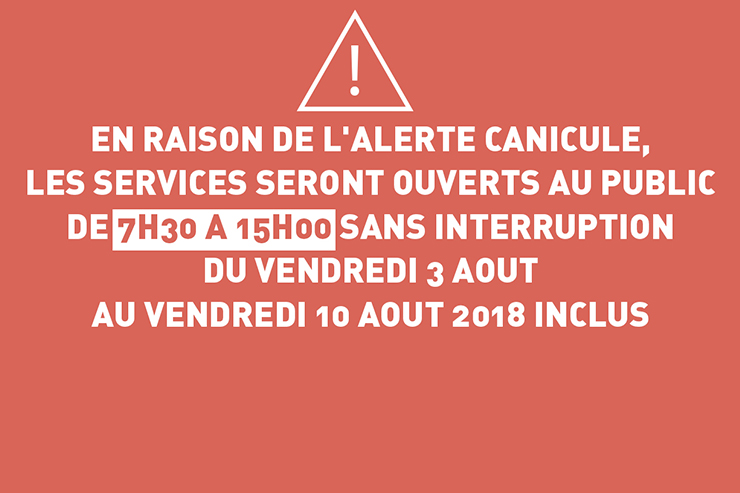 Alerte canicule : modification des horaires d'accueil de la Mairie